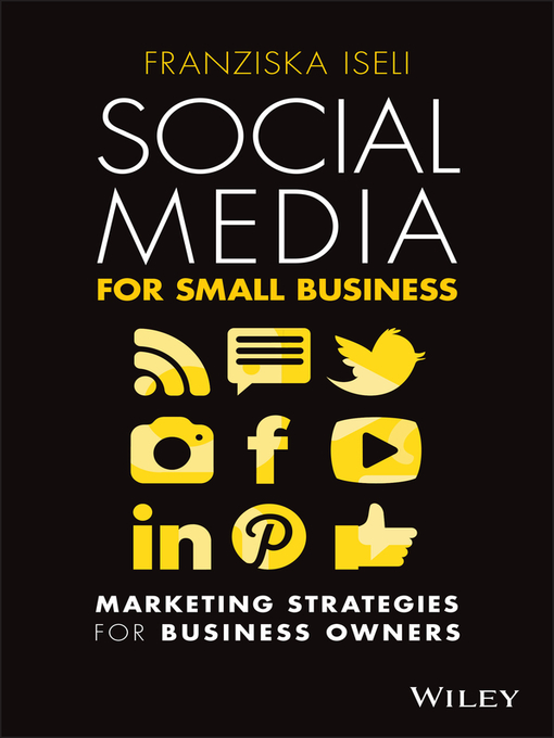 Title details for Social Media For Small Business by Franziska Iseli - Available